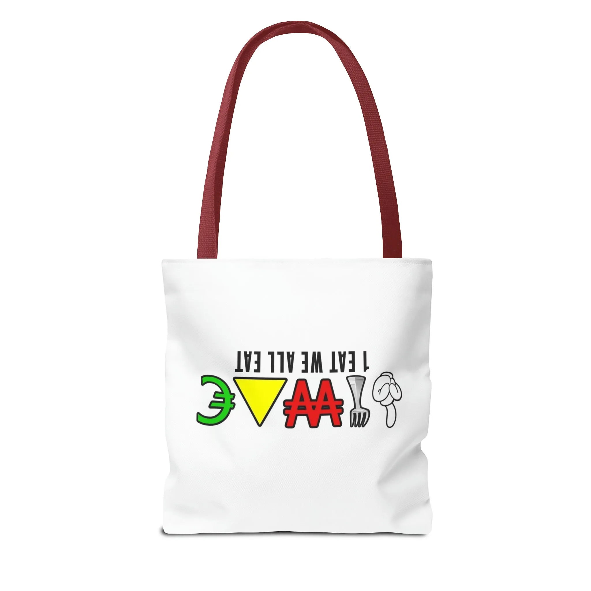 1 Eat We All Eat Unisex Tote Bag (AOP)