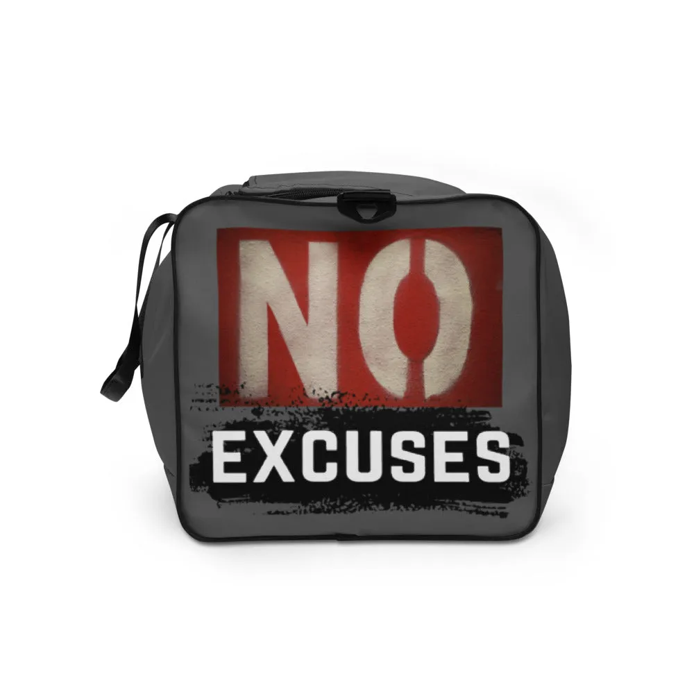 No Excuses Duffle Bag